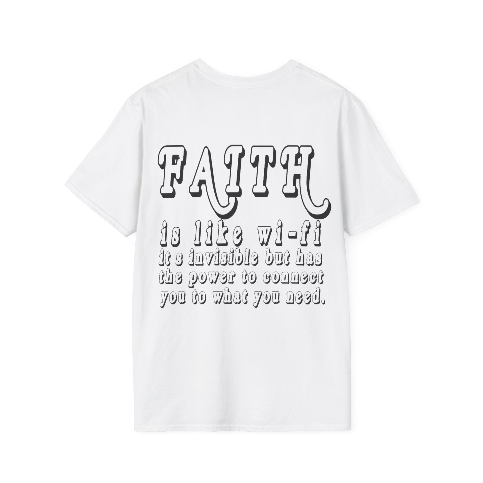Faith is Like Wi‑Fi T‑Shirt — Inspirational Faith Quote Tee
