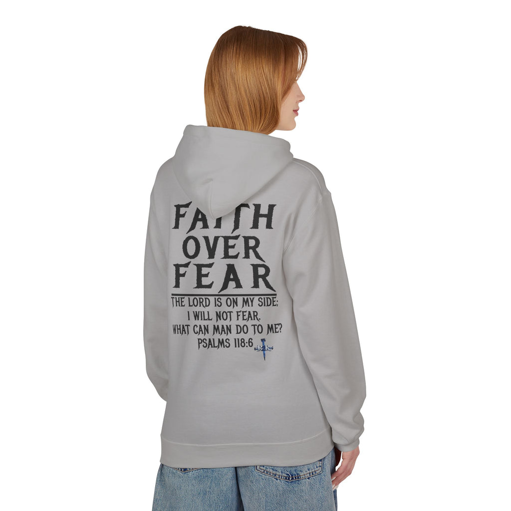 Faith Over Fear Hoodie — Psalms 118:6 Inspirational Christian Pullover