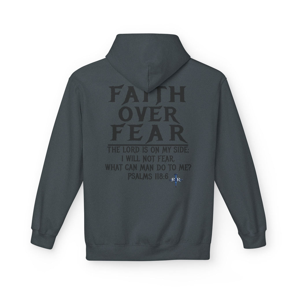 Faith Over Fear Hoodie — Psalms 118:6 Inspirational Christian Pullover