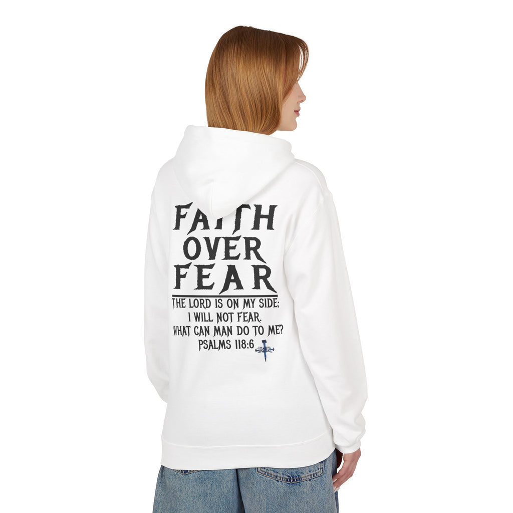 Faith Over Fear Hoodie — Psalms 118:6 Inspirational Christian Pullover