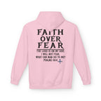 Faith Over Fear Hoodie — Psalms 118:6 Inspirational Christian Pullover